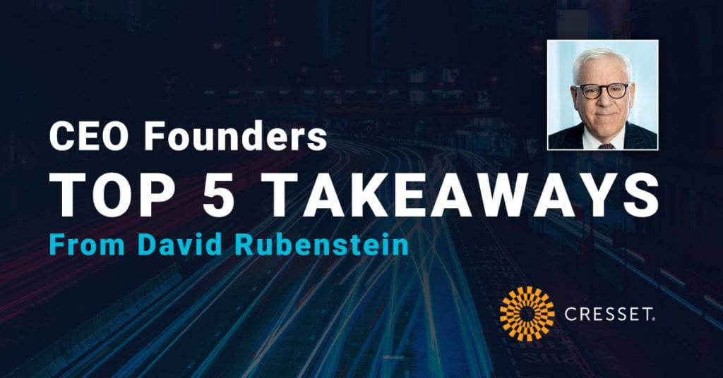 Top 5 Takeaways with David Rubenstein