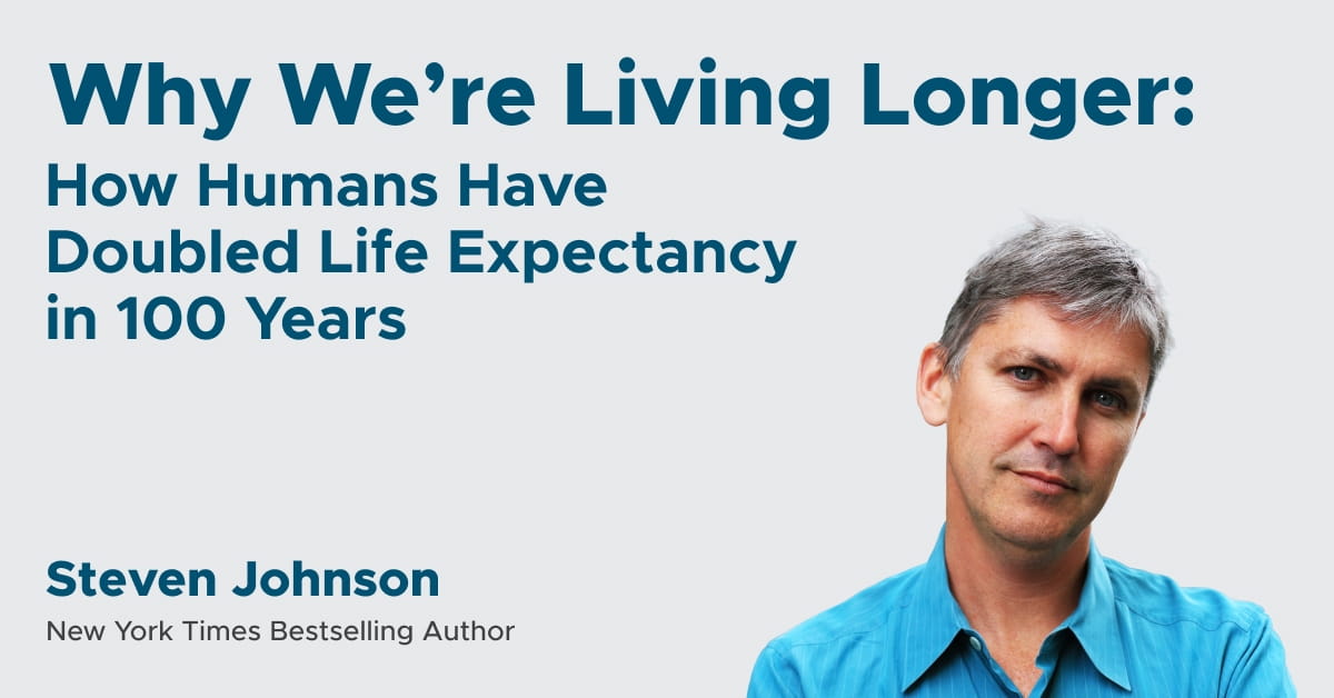 Why We're Living Longer: How Humans Have Doubled Life Expectancy in 100 Years