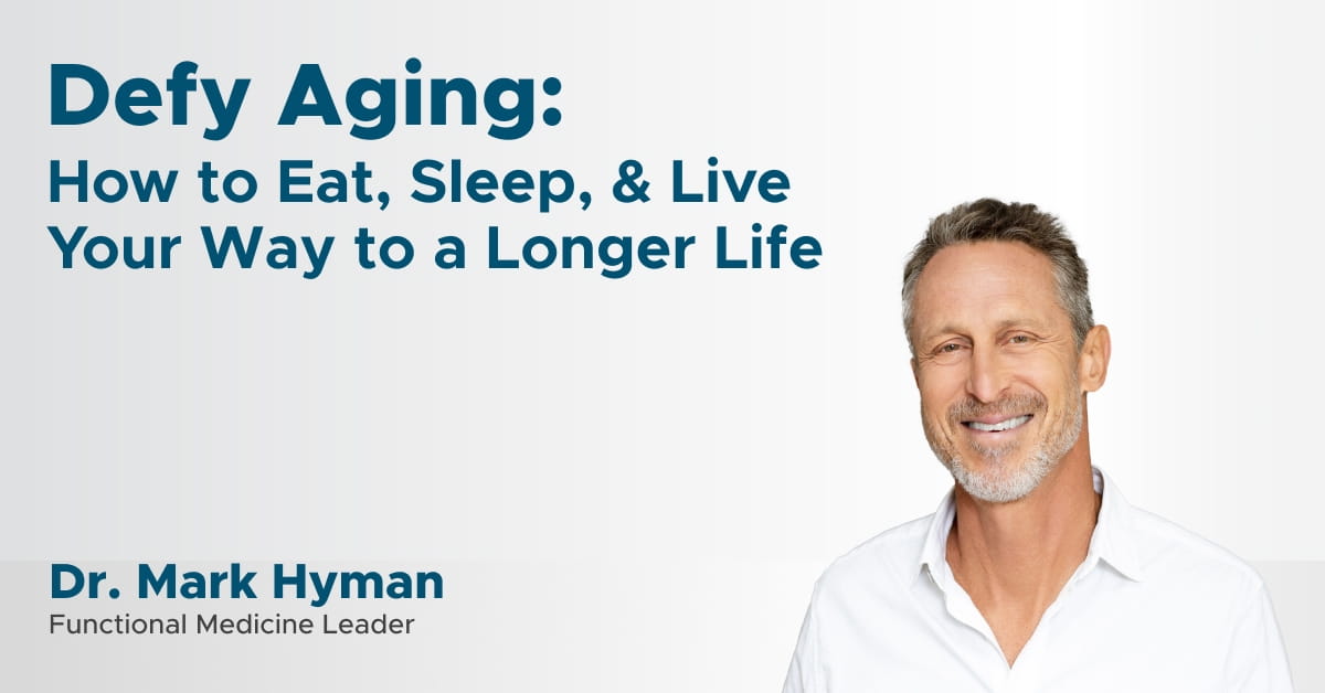 Defy Aging: How to Eat, Sleep & Live Your way to a Longer Life