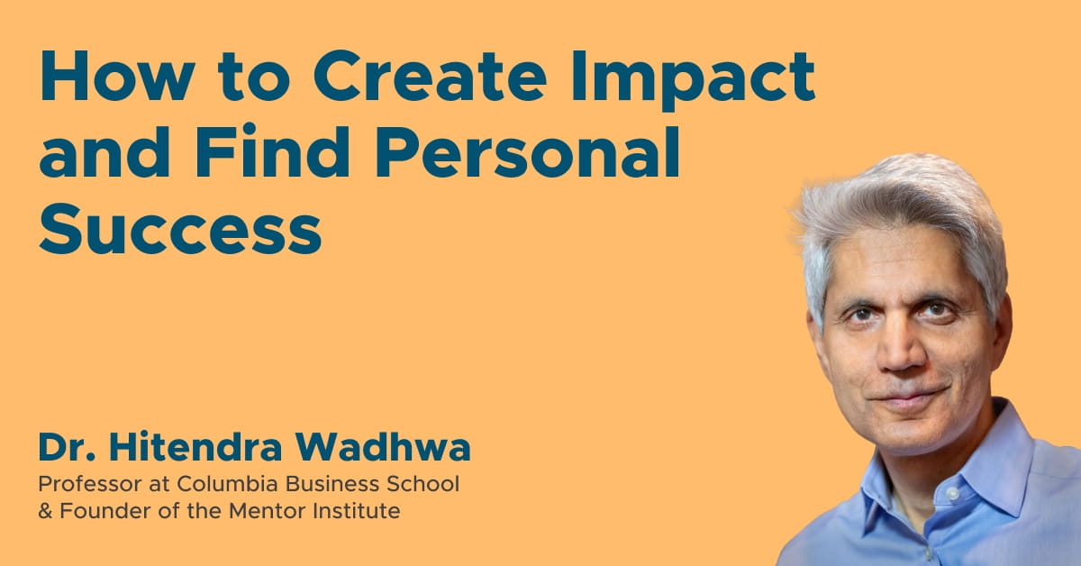 How to Create Impact and Find Personal Success
