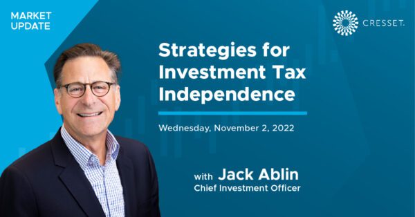 Market Update - Strategies for Investment Tax Independence