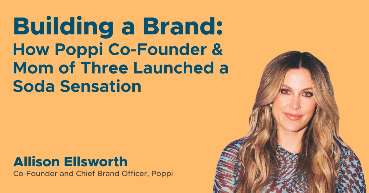 Poppi Co-Founder Allison Ellsworth Building A Brand Thumbnail