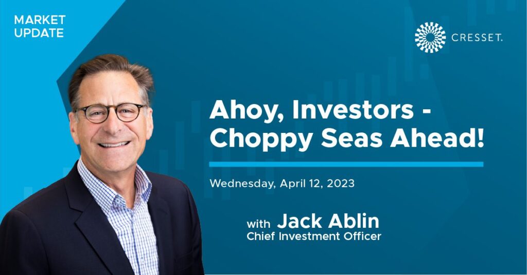 Ahoy, Investors - Choppy Seas Ahead!