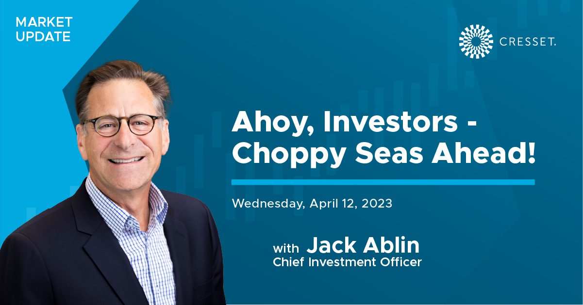 Ahoy Investors Choppy Seas Ahead