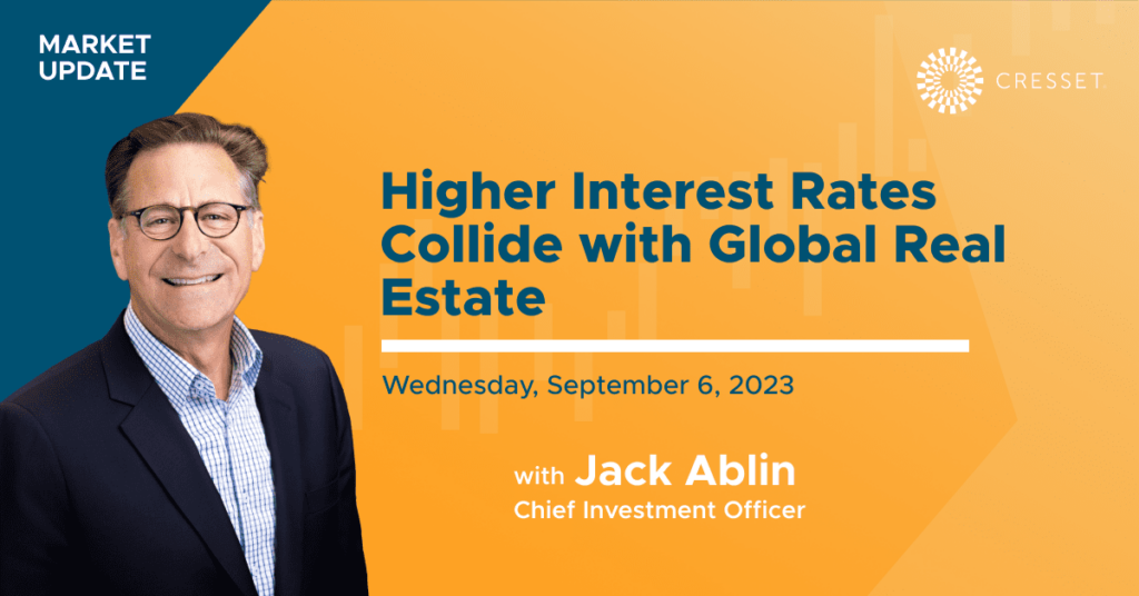 Higher Interest Rates Collide with Global Real Estate