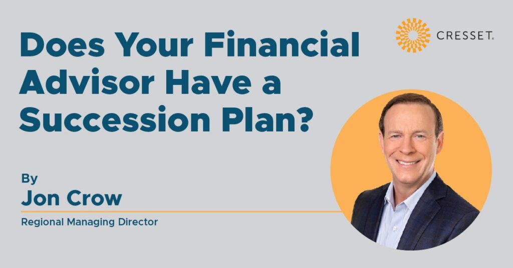 Does Your Financial Advisor Have a Succession Plan