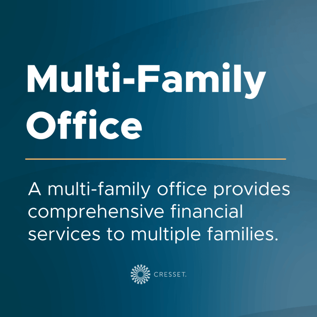 Multi-Family Office Definition