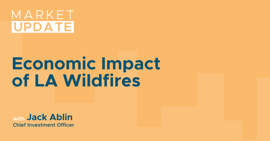 Market Update Economic Impact of LA Wildfires