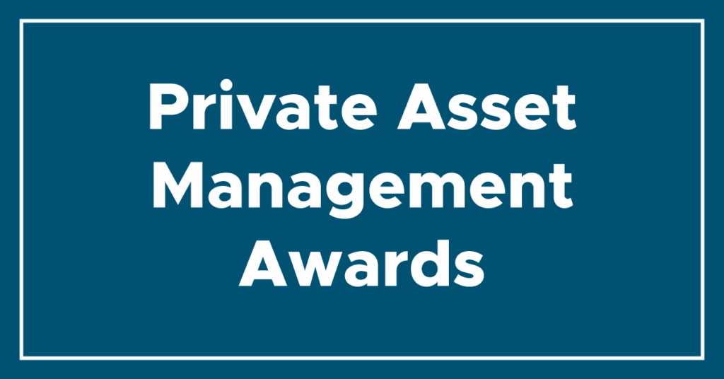Private Asset Management Awards