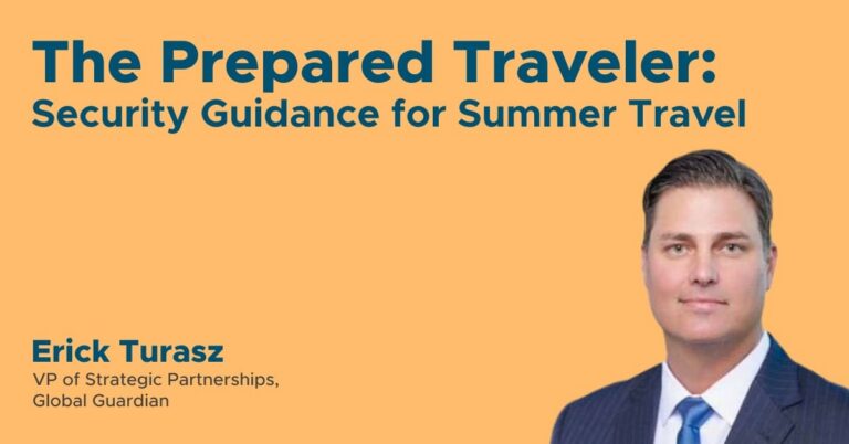 The Prepared Traveler: Security Guidance for Summer Travel
