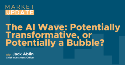 Market Update: The AI Wave: Potentially Transformative, or Potentially a Bubble?