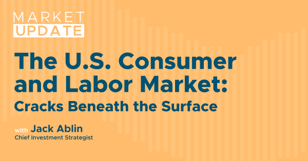 The U.S. Consumer and Labor Market: Cracks Beneath the Surface