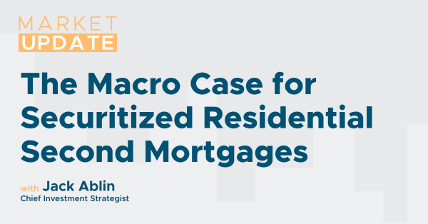 The Macro Case for Securitized Residential Second Mortgages