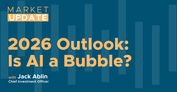 Market Update: 2026 Outlook Is AI a Bubble?