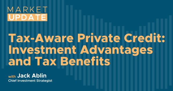 Tax-Aware Private Credit: Investment Advantages and Tax Benefits