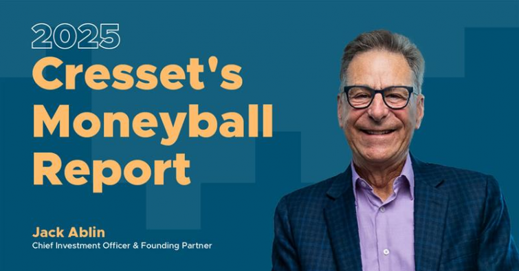 Cresset's Moneyball Report 2025