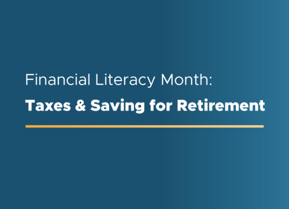 FinancialLiteracyMonth Taxes Thumbnail 725x525