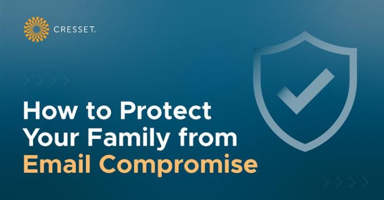 How To Protect Your Family From Email Compromise