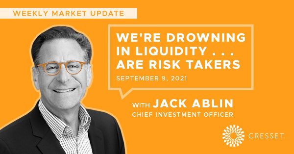 We're Drowning in Liquidity...