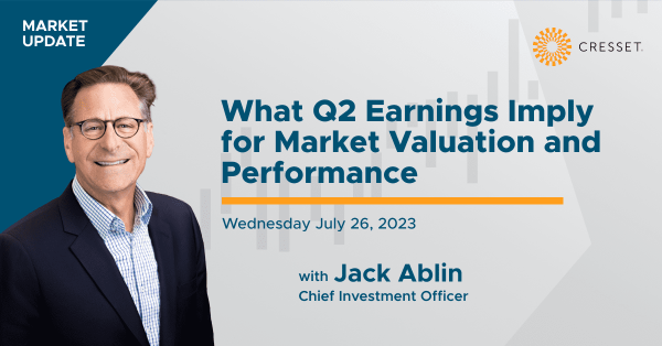 What Q2 Earnings Imply for Market Valuation and Performance