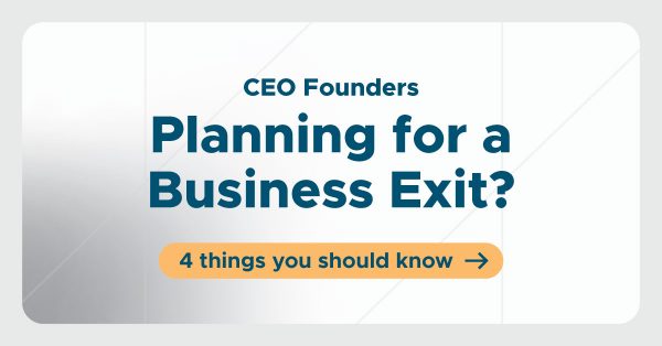 Planning for a Business Exit?