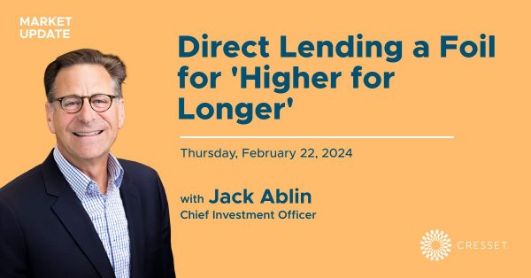 Direct Lending a Foil for 'Higher for Longer' Market Update