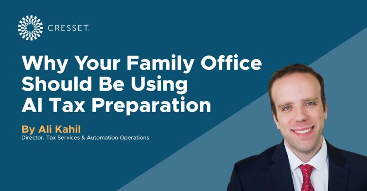 Why Your Family Office Should Be Using AI Tax Preparation